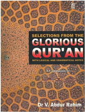 Selections from the Glorious Qur'an with Lexical and Grammatical Notes PDF