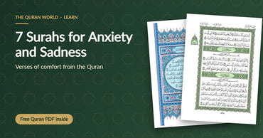 7 surahs and verses for anxiety, sadness and stress, with pages from the Madinah Mushaf