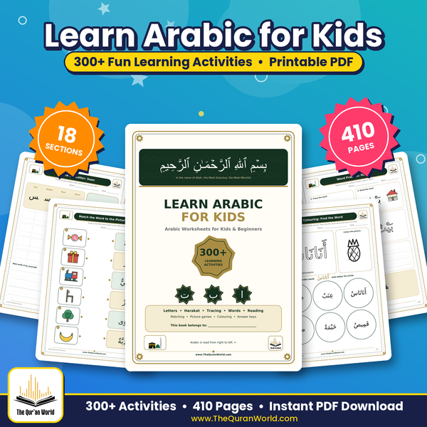 Learn Arabic for Kids: 300+ Printable Activities and Worksheets (410-Page PDF)
